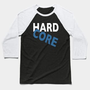 Hardcore Baseball T-Shirt